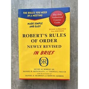 Robert's Rules of Order Newly Revised In Brief, 2nd edition [Roberts Rules of Or